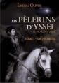 Couverture Les Pélerins d'Yssel, tome 1 : Les Pêcheurs Editions Autoédité 2012