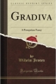 Couverture Gradiva : Ein Pompejanisches Phantasiest Editions Forgotten Books 2012