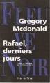 Couverture Rafael, derniers jours Editions Fleuve 1996