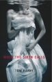 Couverture The Siren Calls Trilogy, book 1: When the Siren Calls Editions Matador 2012