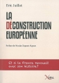 Couverture La déconstruction européenne Editions Xenia 2011