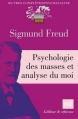 Couverture Psychologie des masses et analyse du moi Editions Presses universitaires de France (PUF) (Quadrige - Grands textes) 2010