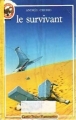 Couverture Le survivant Editions Flammarion (Castor poche - Senior) 1987