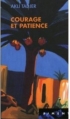 Couverture Courage et patience Editions France Loisirs (Piment) 2001