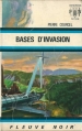 Couverture Bases d'invasion Editions Fleuve (Noir - Anticipation) 1971