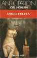Couverture Angel Felina Editions Fleuve (Noir - Anticipation) 1981