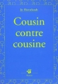 Couverture Cousin contre cousine Editions Thierry Magnier (Petite poche) 2003