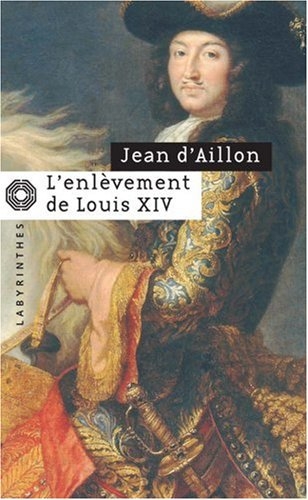 Couverture L'enlèvement de Louis XIV