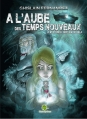 Couverture À l'aube des temps nouveaux, tome 1 :  Le mystérieux héritage de Diéla Editions Fantasy Parc 2013