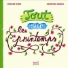 Couverture Tout sur le printemps Editions Seuil (Jeunesse) 2013