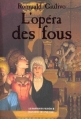 Couverture Les manuscrits d'Elfaïss, tome 2 : L'opéra des fous Editions Bayard 2002