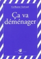 Couverture Ça va déménager Editions Thierry Magnier (Petite poche) 2003