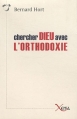 Couverture Chercher Dieu avec l'Orthodoxie Editions Xenia 2009