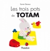 Couverture Les Trois pots de Totam Editions Tourbillon 2013