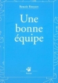 Couverture Une bonne équipe Editions Thierry Magnier (Petite poche) 2005