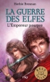 Couverture La guerre des fées / La guerre des elfes, tome 2 : L'Empereur pourpre Editions Pocket (Jeunesse - Best seller) 2013