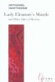 Couverture Lady Eleanore's Mantle and other tales of mystery Editions Zulma (Classics) 2005