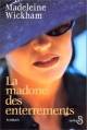 Couverture La madone des enterrements Editions Belfond 1999