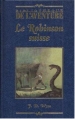 Couverture Le Robinson suisse Editions Fabbri (Bibliothèque de l'Aventure) 1997