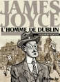Couverture James Joyce, l'homme de Dublin Editions Futuropolis 2013