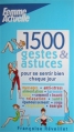Couverture 1500 gestes & astuces pour se sentir bien chaque jour Editions Femme Actuelle 2008