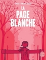 Couverture La Page blanche Editions Le Livre de Poche (Bulles en poche) 2013