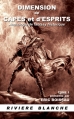 Couverture Dimension de capes et d'esprits, tome 1 Editions Rivière blanche 2010