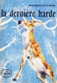 Couverture La dernière harde Editions J'ai Lu 1960