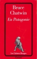 Couverture En Patagonie Editions Grasset (Les Cahiers Rouges) 1987