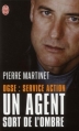 Couverture DGSE : Service action - Un agent sort de l'ombre Editions J'ai Lu 2012