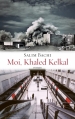 Couverture Moi, Khaled Kelkal Editions Grasset 2012