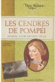 Couverture Les cendres de Pompéi : Journal d'une esclave, an 79 Editions Gallimard  (Jeunesse - Mon histoire) 2010