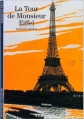 Couverture La Tour de Monsieur Eiffel Editions Gallimard  (Découvertes) 1989