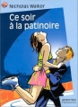 Couverture Ce soir à la patinoire Editions Flammarion (Castor poche) 1999