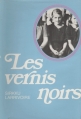 Couverture Les vernis noirs Editions France Loisirs 1982