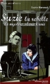 Couverture Suzie la rebelle, tome 2 : Le mystère Marie Curie Editions Nouveau Monde (Toute une histoire ) 2008