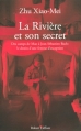Couverture La rivière et son secret Editions Robert Laffont 2007