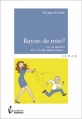Couverture Rayon de miel, tome 2 : Ou les annales d'une belle emmerdeuse... Editions Société des écrivains 2013