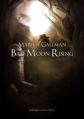 Couverture Bad Moon Rising, tome 1 : Le Choc Editions du Petit Caveau (Sang numérique) 2012