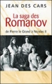Couverture La saga des Romanov Editions France Loisirs 2009