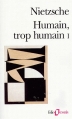 Couverture Humain, trop humain, tome 1 Editions Folio  (Essais) 2006