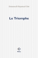 Couverture Le Triomphe Editions P.O.L 2005
