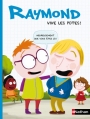 Couverture Raymond, tome 2 : Vive les potes ! Editions Nathan 2013