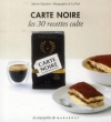 Couverture Carte Noire : Les 30 recettes culte Editions Marabout 2013