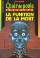 Couverture Chair de poule, illustré : La Punition de la Mort Editions Bayard 2001