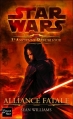 Couverture Star Wars (Légendes) : The Old Republic, tome 3 : Alliance fatale Editions Fleuve 2011