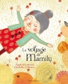 Couverture Le Voyage de Mamily Editions Balivernes (Calembredaines) 2013