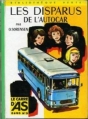 Couverture Les disparus de l'autocar Editions Hachette (Bibliothèque Verte) 1966