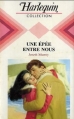 Couverture Une épée entre nous Editions Harlequin 1985