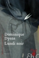 Couverture Lundi noir Editions Héloïse d'Ormesson 2013